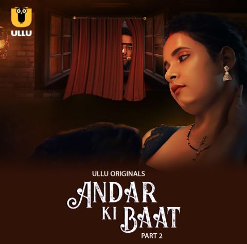 Andar Ki Baat Part 2 FilmyMeet Ullu Web Series Download 480p 720p 1080p FilmyMeet