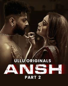 Ansh Part 2 FilmyMeet 2025 Ullu Web Series