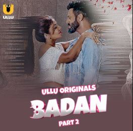 Badan Part 2 2023 Hindi Ullu Web Series Download 480p 720p 1080p FilmyMeet FilmyMeet FilmyMeet