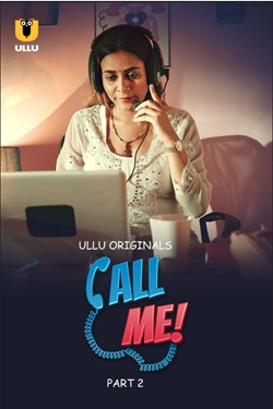 Call Me Part 2 2024 Ullu Hindi Web Series Download 480p 720p 1080p FilmyMeet