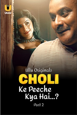 Choli Ke Peeche Kya Hai Part 2 Ullu Hindi Web Series Download 480p 720p 1080p FilmyMeet 