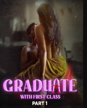 Graduate With First Class Part 1 2024 Atrangii 480p 720p 1080p FilmyMeet FilmyMeet FilmyMeet