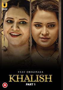 Khalish Part 1 2023 Hindi Ullu Web Series Download 480p 720p 1080p FilmyMeet FilmyMeet
