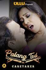 Palang Tod Caretaker 2021 S01 FilmyMeet