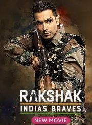 Rakshak Indias Braves 2023 Movie Download 480p 720p 1080p FilmyMeet FilmyMeet