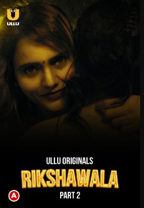 Rikshawala Part 2 2023 Hindi Ullu Web Series Download 480p 720p 1080p FilmyMeet FilmyMeet