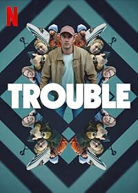 Trouble  2024 Hindi Dubbed English Tamil Telugu Movie Download 480p 720p 1080p FilmyMeet