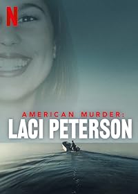 American Murder Laci Peterson Season 1 Hindi Dubbed Web Series Download 480p 720p 1080p FilmyMeet