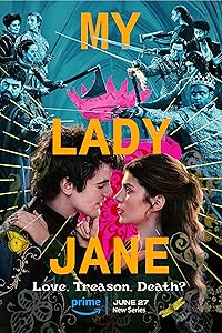 Download My Lady Jane Season 1 Hindi Dubbed English 480p 720p 1080p FilmyMeet Filmyzilla Filmywap