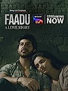 Faadu A Love Story  2022 Web Series Download 480p 720p 1080p FilmyMeet