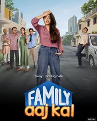 Family Aaj Kal Season 1 Web Series Hindi Tamil Telugu Malayalam Kannnada 480p 720p 1080p Download FilmyMeet
