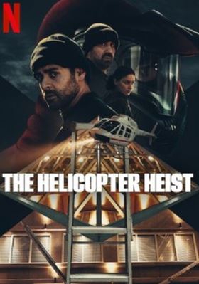 The Helicopter Heist Season 1 Hindi Dubbed 480p 720p 1080p FilmyMeet